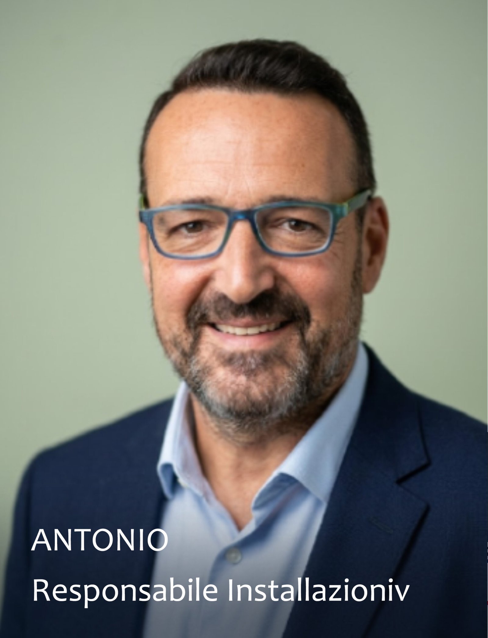 Antonio - Responsabile Installazioni